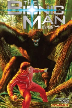 The Bionic Man: Bigfoot