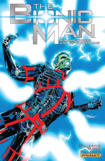 The Bionic Man: End of Everything (2014) - Series 