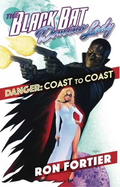 The Black Bat/Domino Lady: Danger: Coast To Coast (2020) - Series 