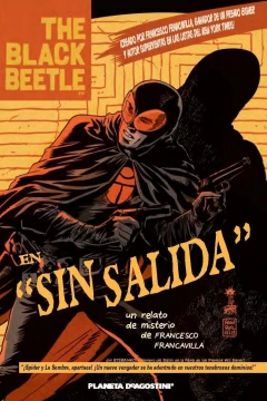 The Black Beetle Sin salida