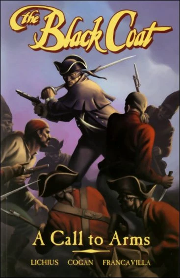 The Black Coat: A Call to Arms (2006) - Series 