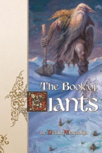 The Book of Giants: An Illustrated Fantasy