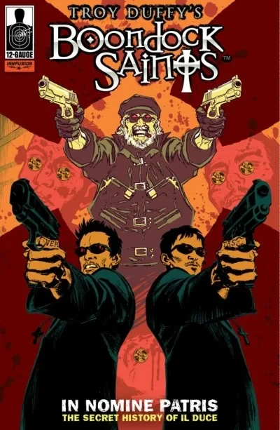The Boondock Saints: ''In Nomine Patris'' • Volume 1 (2010) - Series 