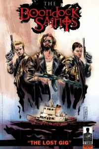 The Boondock Saints: The Lost Gig