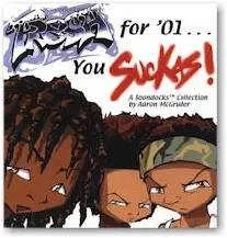 The Boondocks: Fresh for '01...You Suckas! (2001) - Series 