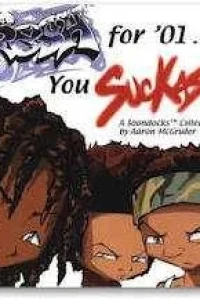 The Boondocks: Fresh for '01...You Suckas!