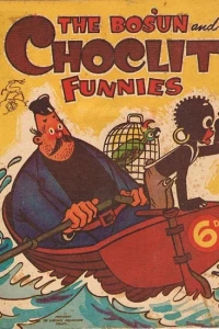 The Bosun and Choclit Funnies
