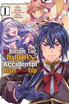 The Bottom-Tier Baron's Accidental Rise to the Top