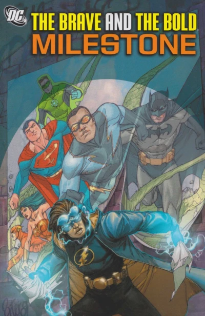 The Brave and The Bold: Milestone (Trade Paperback, 2010) - Series 