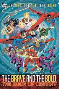 The Brave and the Bold: The Book of Destiny