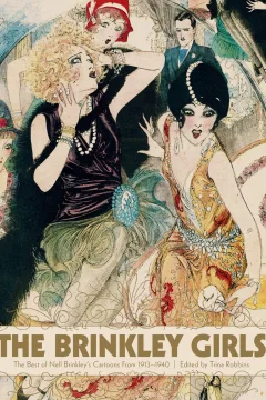 The Brinkley Girls: The Best of Nell Brinkley's Cartoons