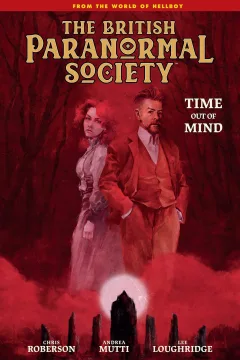 The British Paranormal Society: Time Out of Mind