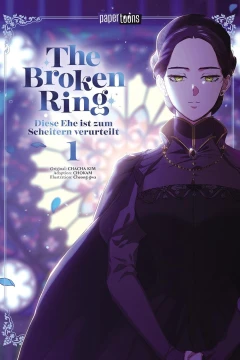 The Broken Ring - Diese Ehe ist zum Scheitern Verurteilt