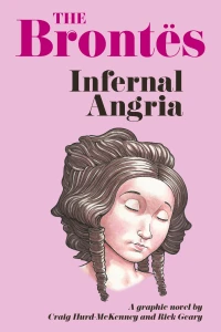 The Brontës: Infernal Angria