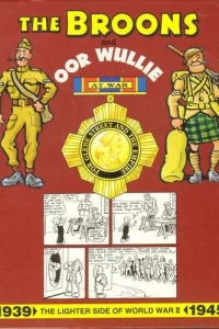 The Broons and Oor Wullie at War
