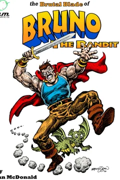 The Brutal Blade of Bruno the Bandit