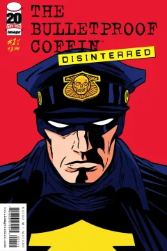 The Bulletproof Coffin: Disinterred