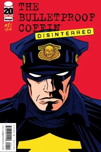 The Bulletproof Coffin: Disinterred