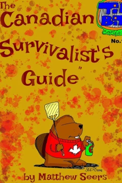 The Canadian Survivalist's Guide