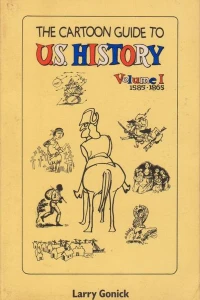 The Cartoon Guide to U.S. History