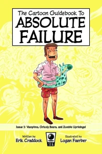 The Cartoon Guidebook to Absolute Failure