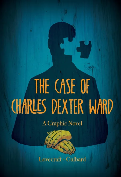 The Case of Charles Dexter Ward (Trade Paperback, 2012) - Series 