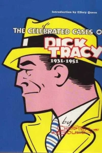 The Celebrated Cases of Dick Tracy 1931-1951