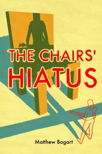 The Chairs' Hiatus