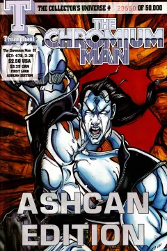 The Chromium Man Ashcan Edition