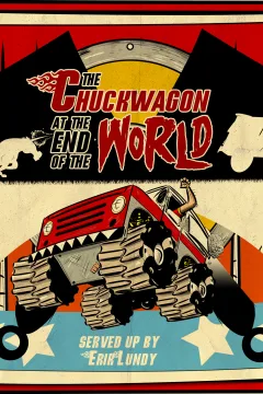 The Chuckwagon at the End of the World