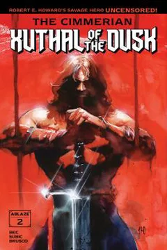 The Cimmerian: Xuthal of the Dusk