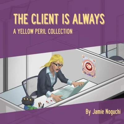 The Client Is Always: A Yellow Peril Collection (2014) - Series 