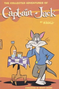 The Collected Adventures of Captain Jack