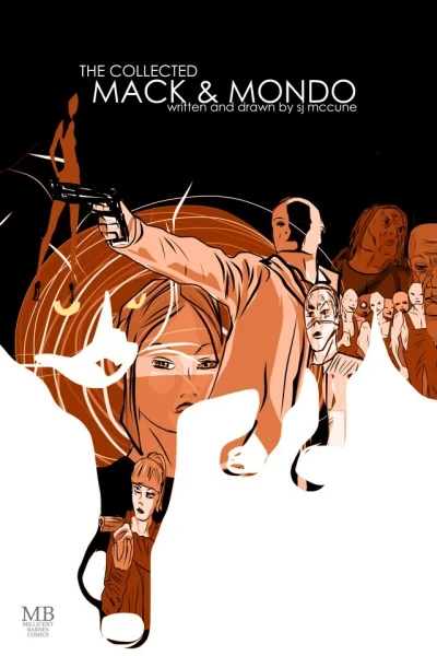 The Collected Mack & Mondo (2014) - Series 