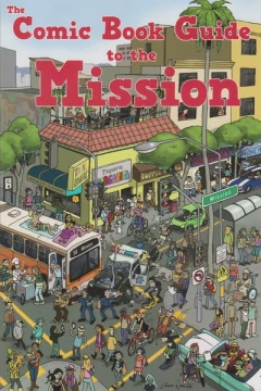 The Comic Book Guide to the Mission