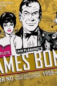 The Complete James Bond: The Classic Comic Strip Collection