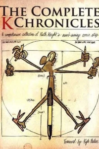 The Complete K Chronicles