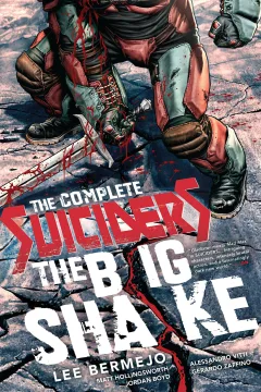 The Complete Suiciders: The Big Shake