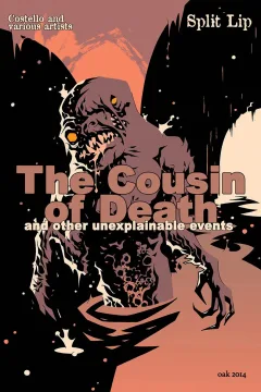 The Cousin of Death and Other Unexplainable Events