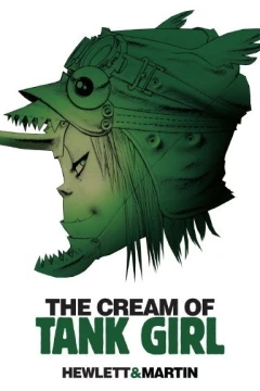 The Cream of Tank Girl