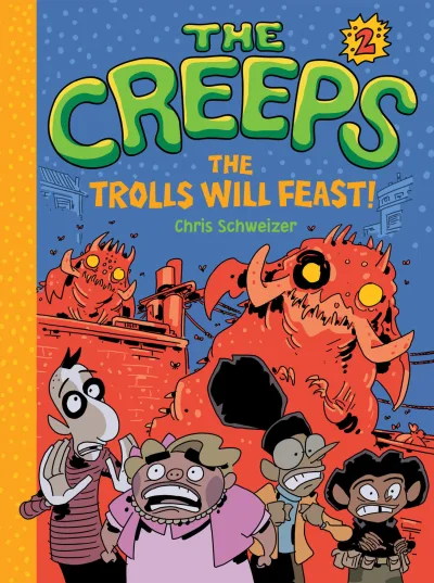 The Creeps: The Trolls Will Feast! (2016) - Series 
