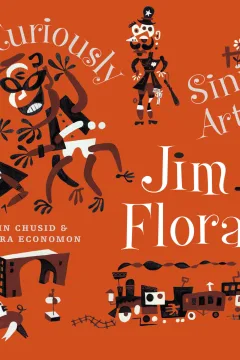 The Curiously Sinister Art of Jim Flora
