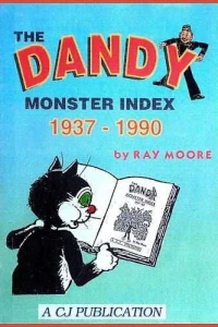 The Dandy Monster Index 1937-1990