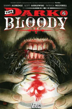 The Dark & Bloody
