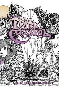The Dark Crystal Adult Coloring Book