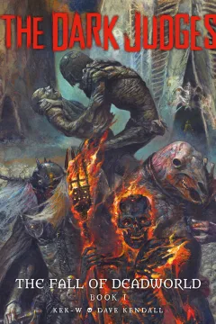 The Dark Judges: The Fall of Deadworld