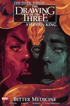 The Dark Tower: The Drawing of the Three - Bitter Medicine