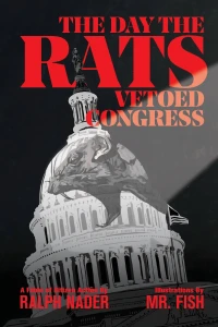 The Day the Rats Vetoed Congress