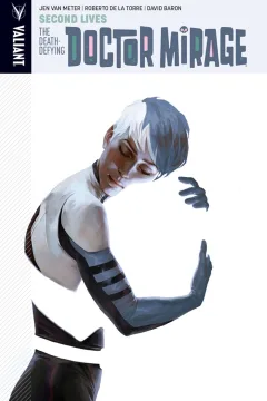 The Death-Defying Dr. Mirage: Second Lives