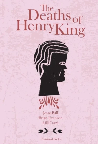 The Deaths of Henry King (2017) - Series 